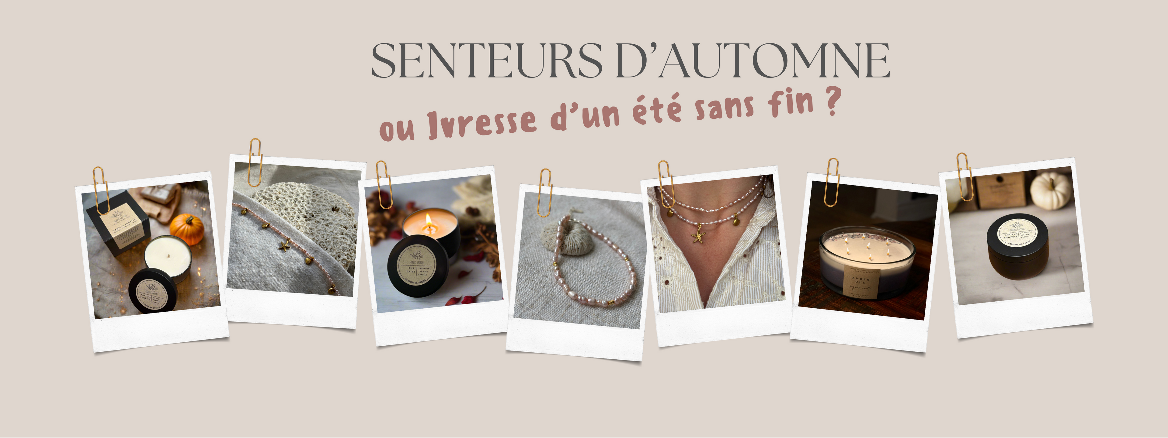 Promotional banner with photos of products and text about autumn scents and summer joy.